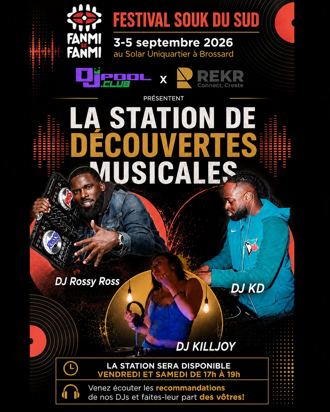 Affiche officielle — La station de découvertes musicales, DJ Pool Club × REKR, avec DJ Rossy Ross, DJ KD et DJ Killjoy, vendredi et samedi de 17 h à 19 h